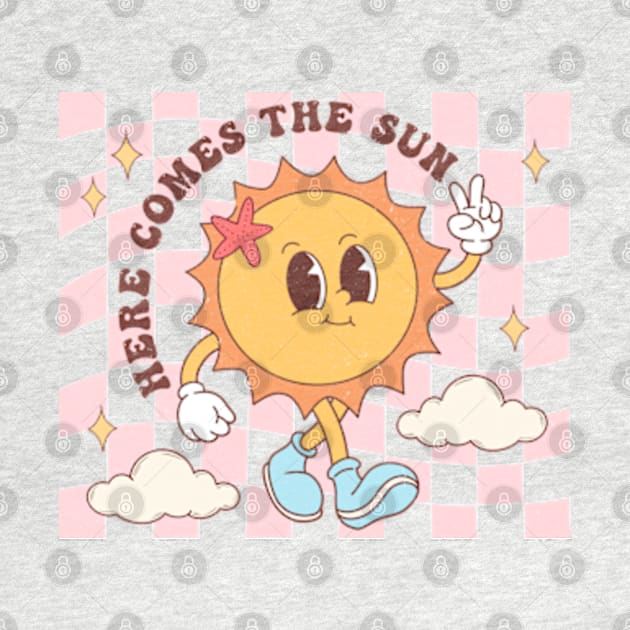 Here comes the Sun by Cun-Tees!